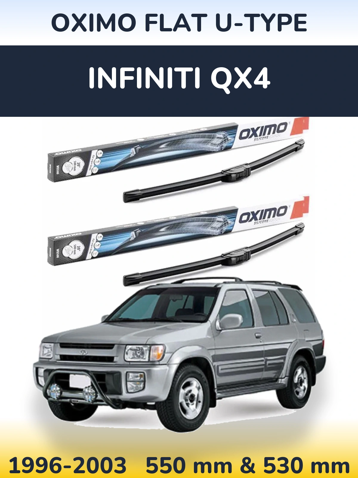 Komplet przednich wycieraczek Oximo Flat U-type 550 & 530 mm do Infiniti QX4 1996-2003