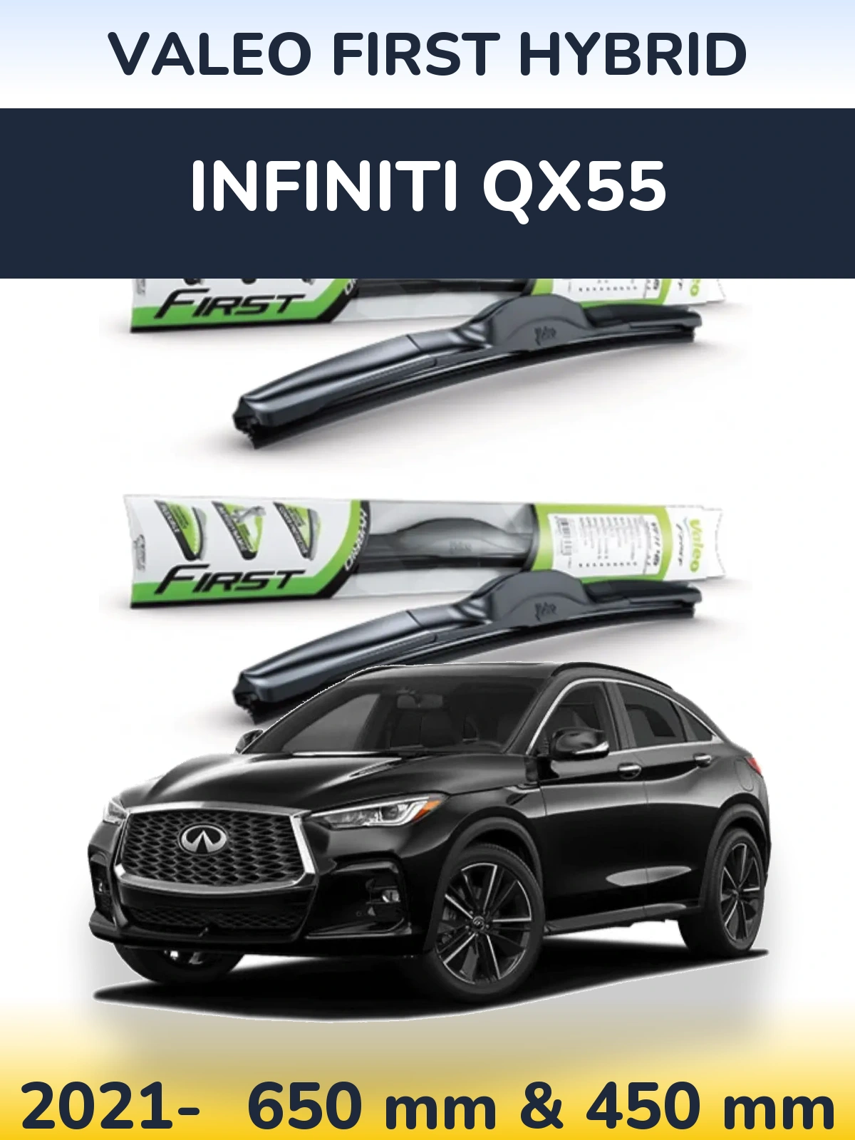 Комплект передніх щіток Valeo First Hybrid 650 & 450 мм для Infiniti QX55 2021-2026