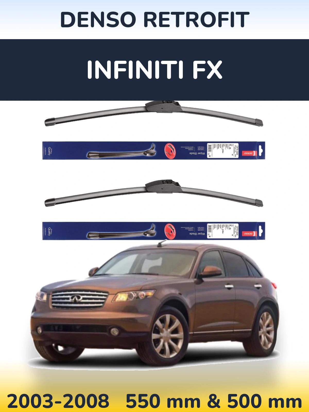 Front wiper blade set Denso Retrofit 550 & 500 мм for Infiniti FX 2003-2008