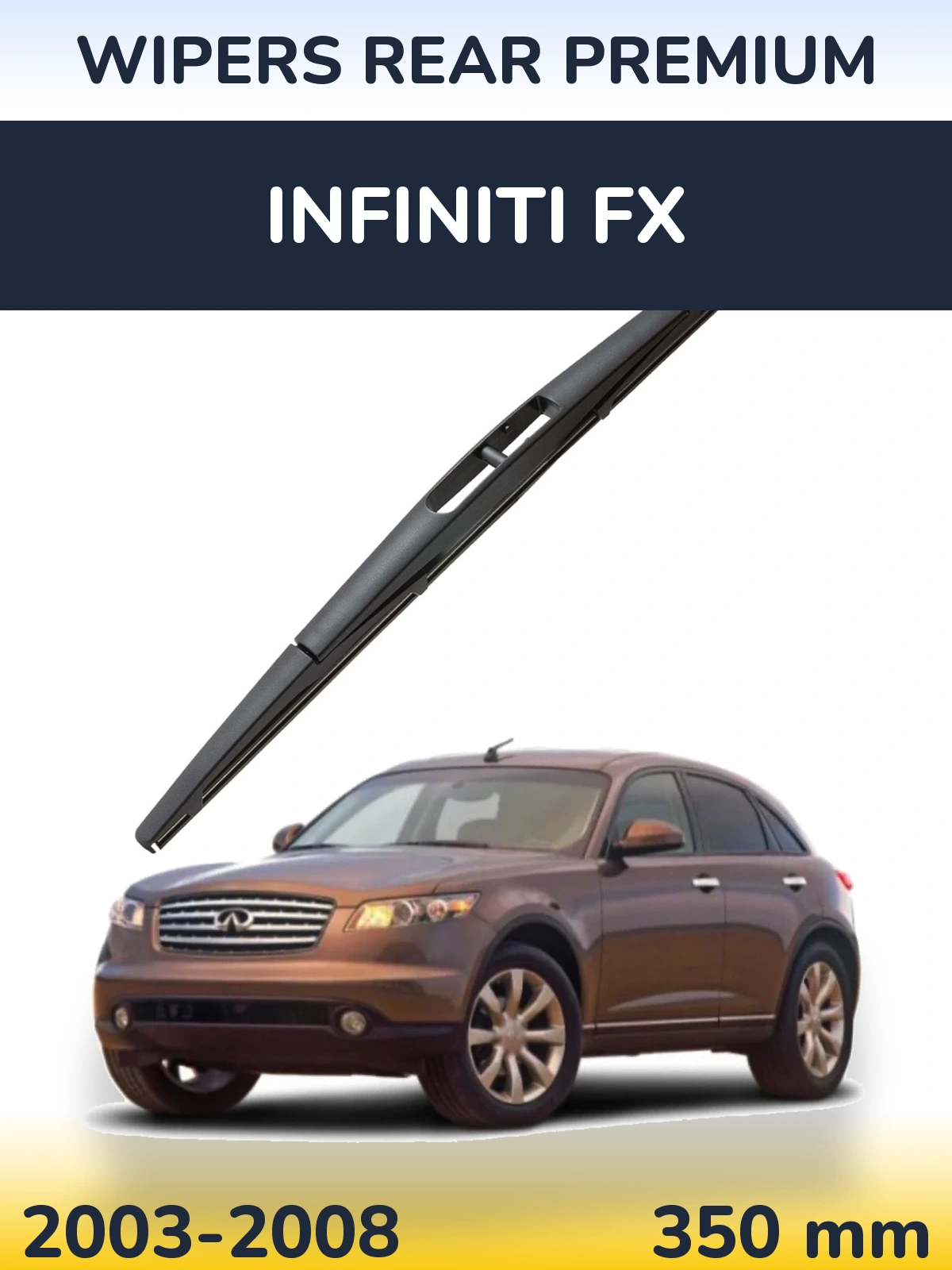 Задня щітка WIPERS REAR PREMIUM 350 мм для Infiniti FX 2003-2008
