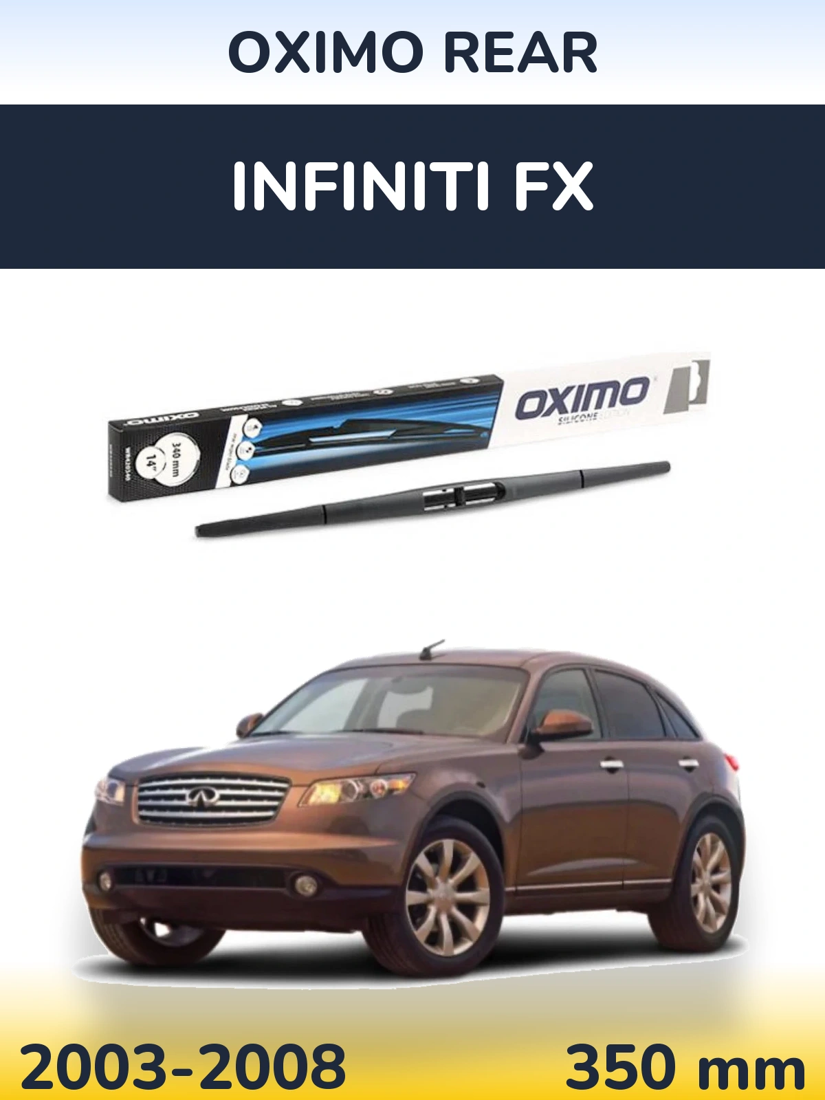 Tylna wycieraczka Oximo Rear 350 mm do Infiniti FX 2003-2008