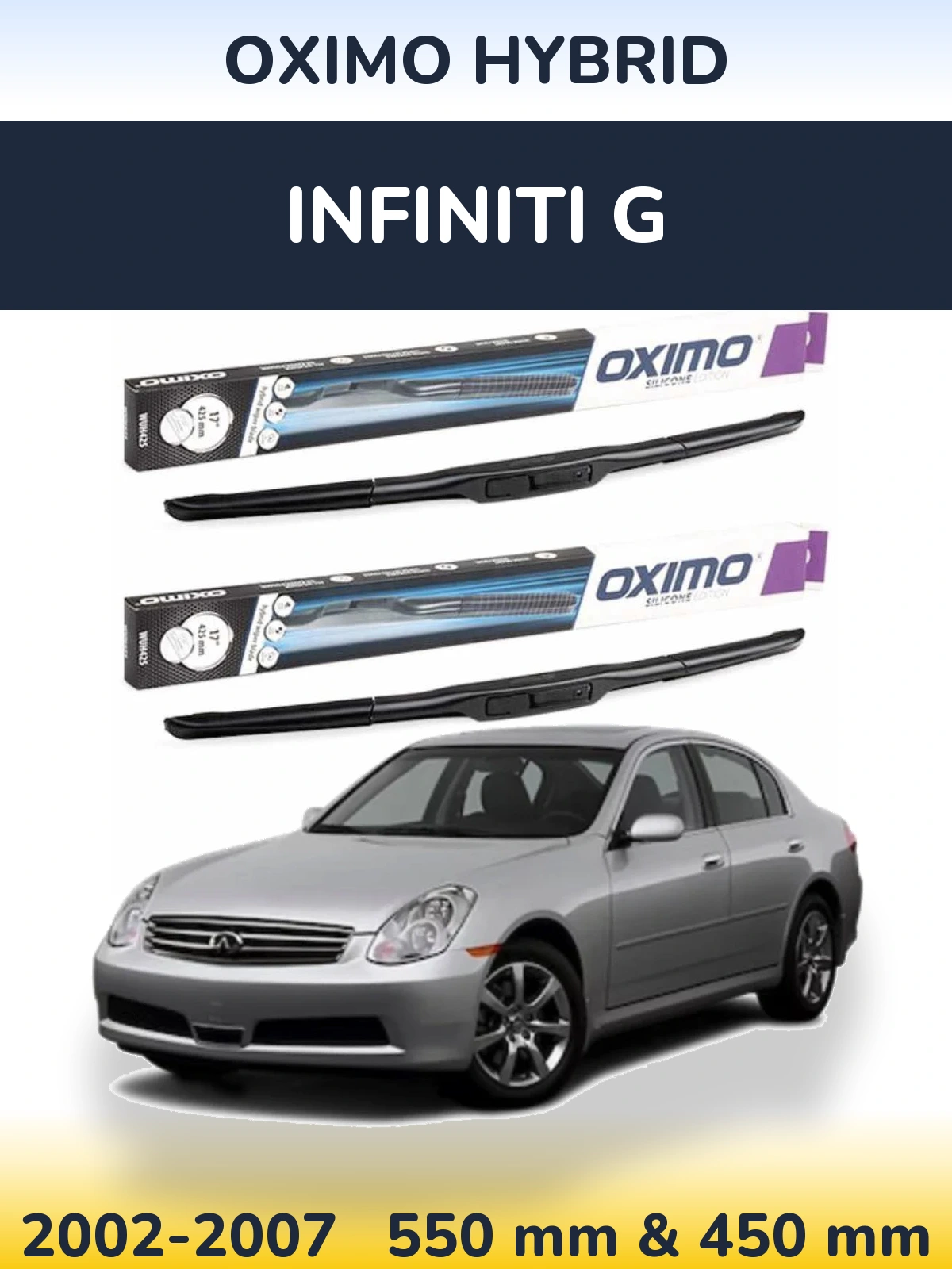 Komplet przednich wycieraczek Oximo Hybrid 550 & 450 mm do Infiniti G 2002-2007