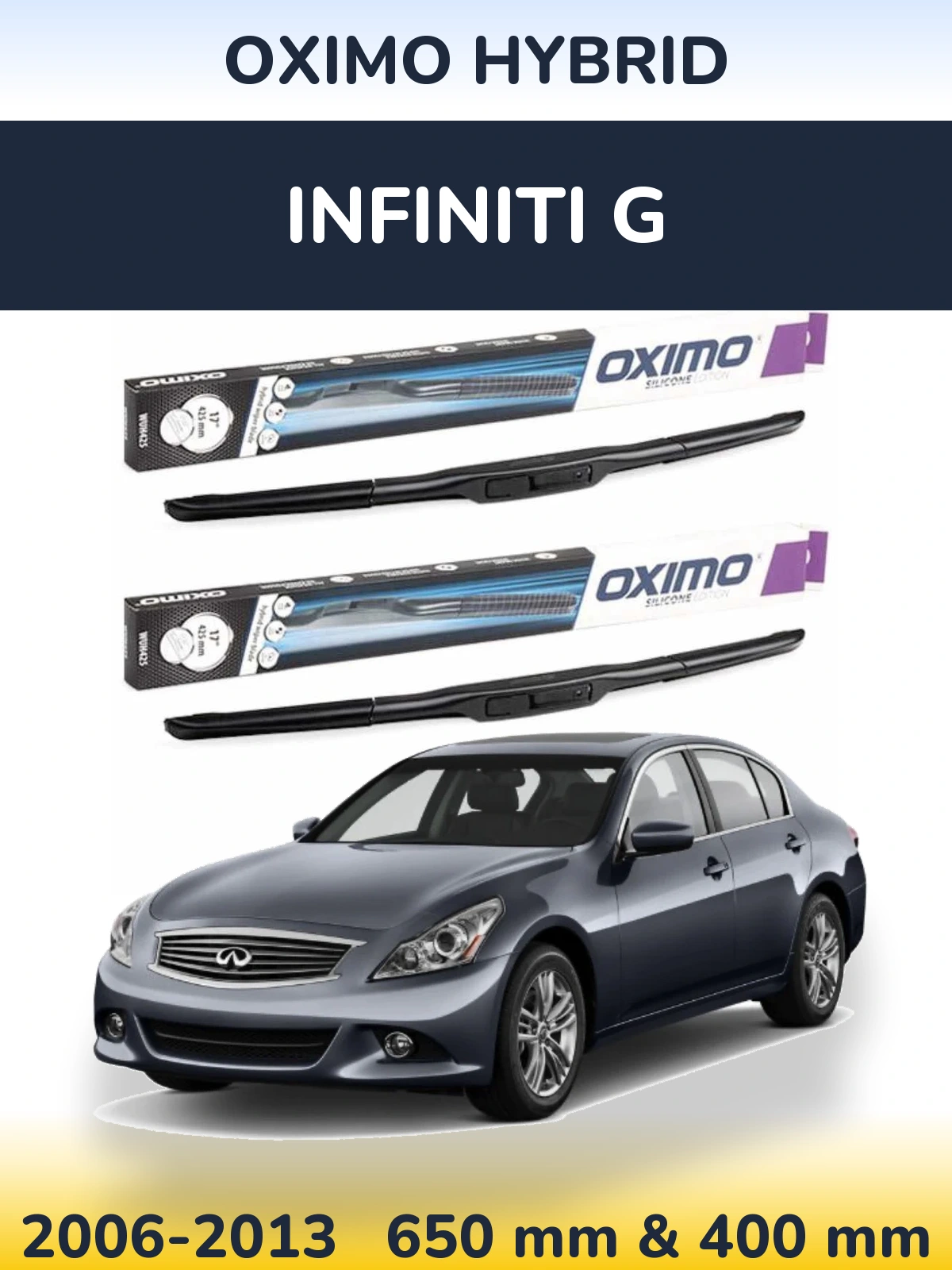 Front wiper blade set Oximo Hybrid 650 & 400 mm for Infiniti G 2006-2013