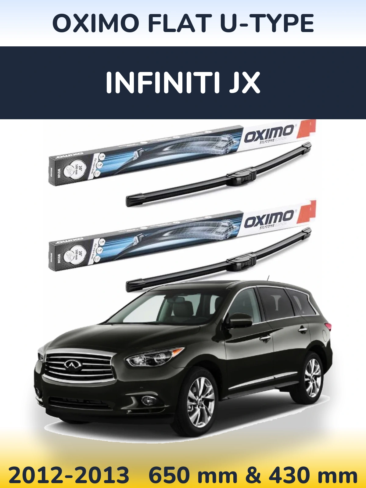 Front wiper blade set Oximo Flat U-type 650 & 430 мм for Infiniti JX 2012-2013