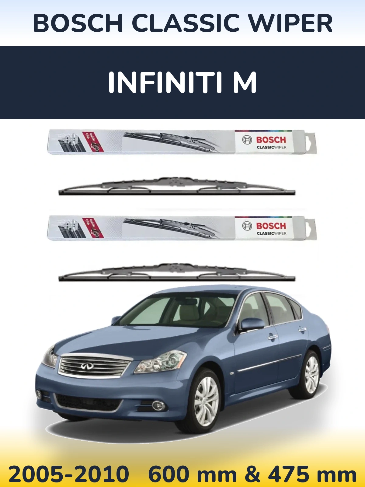 Front wiper blade set BOSCH Classic Wiper 600 & 475 мм for Infiniti M 2005-2010