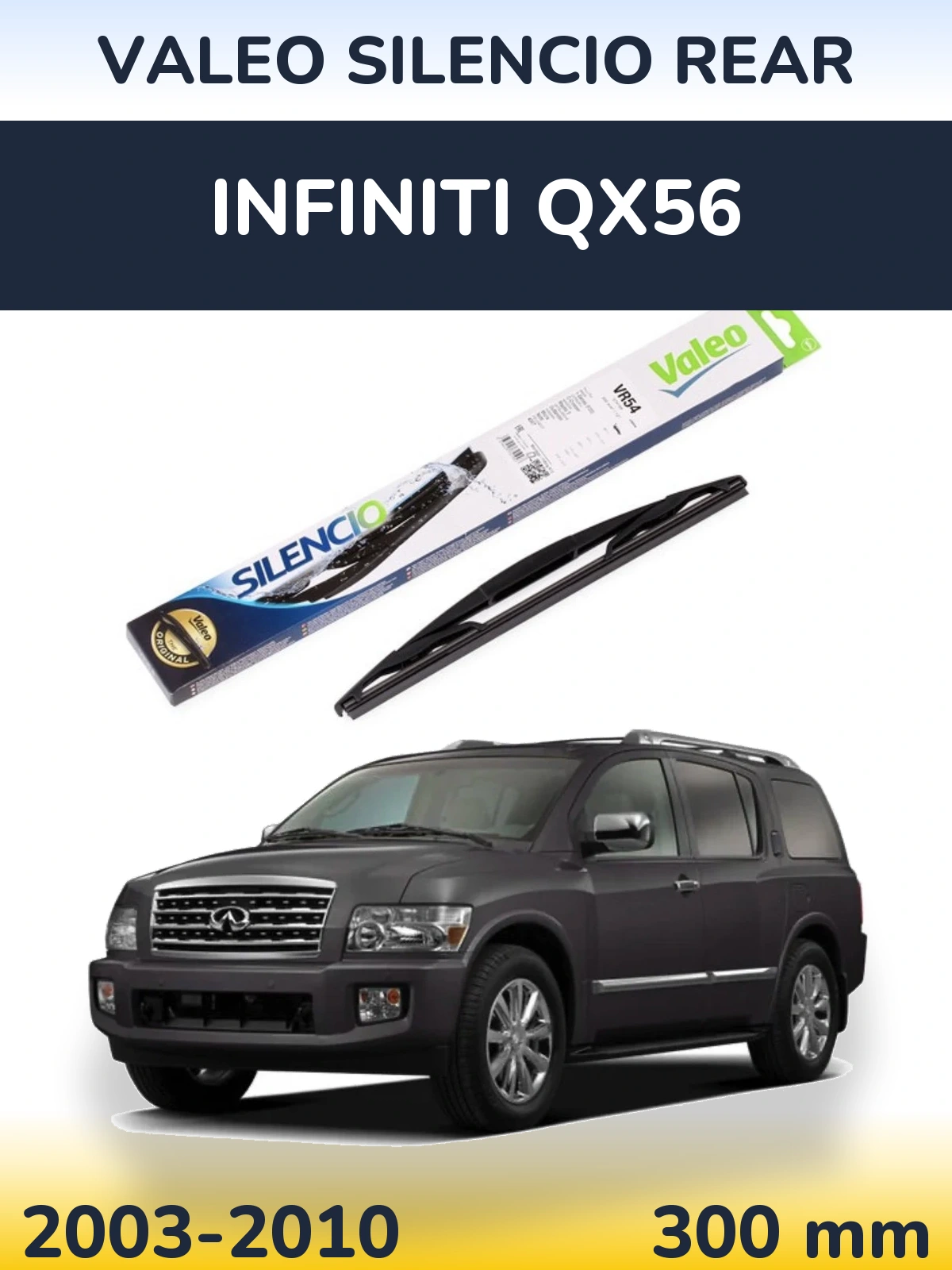 Tylna wycieraczka Valeo Silencio Rear 300 mm do Infiniti QX56 2003-2010