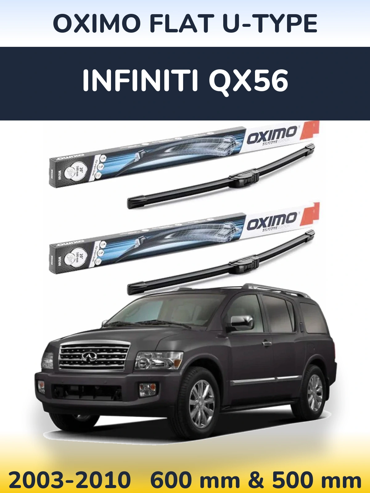 Комплект передних дворников Oximo Flat U-type 600 & 500 мм для Infiniti QX56 2003-2010