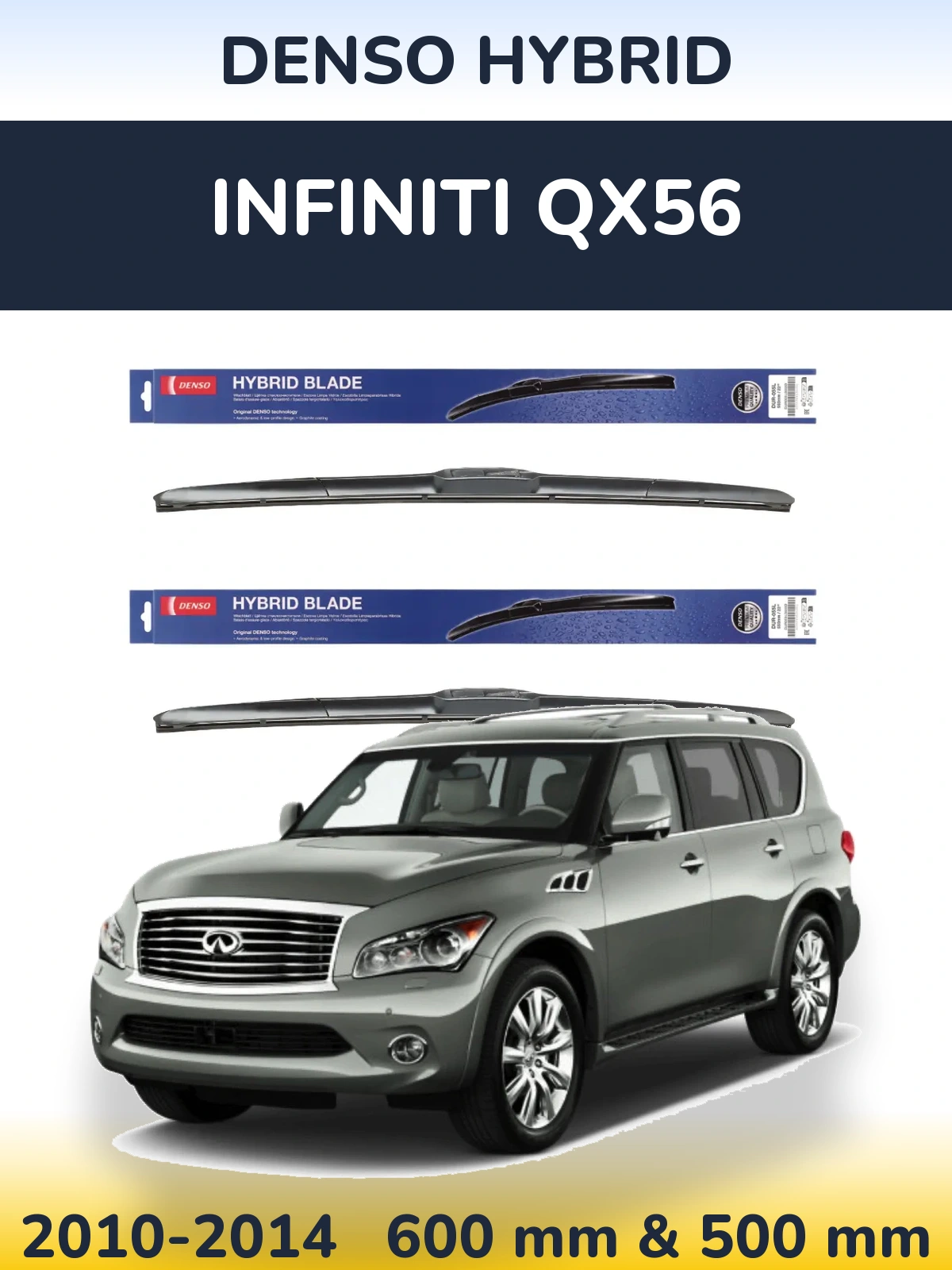 Front wiper blade set Denso Hybrid 600 & 500 mm for Infiniti QX56 2010-2014