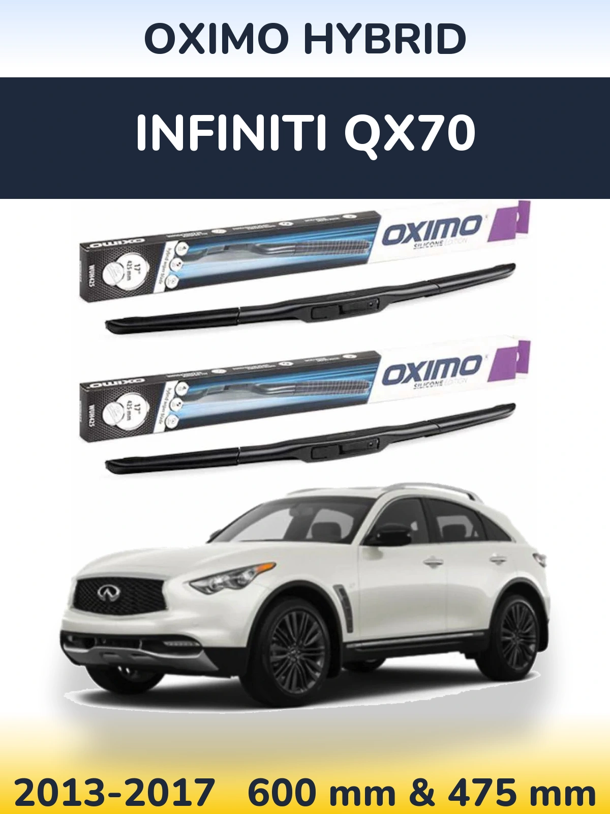 Komplet przednich wycieraczek Oximo Hybrid 600 & 475 mm do Infiniti QX70 2013-2017