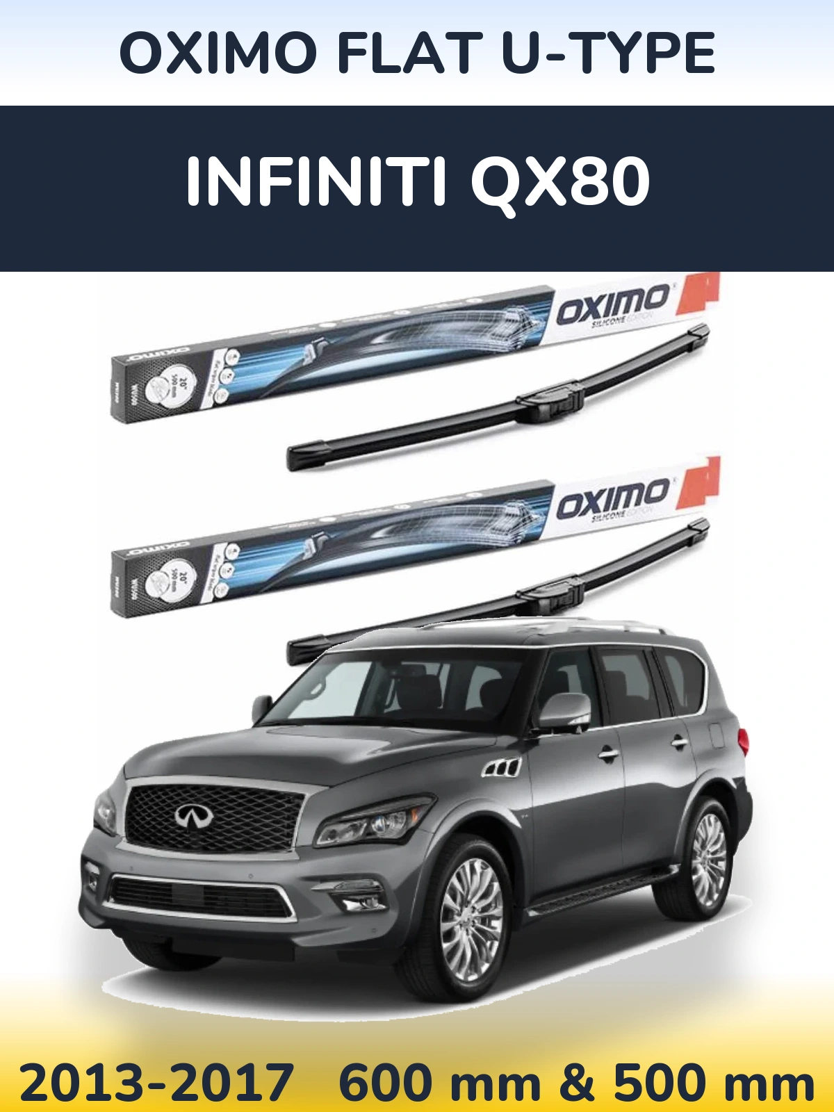 Комплект передніх щіток Oximo Flat U-type 600 & 500 мм для Infiniti QX80 2013-2017