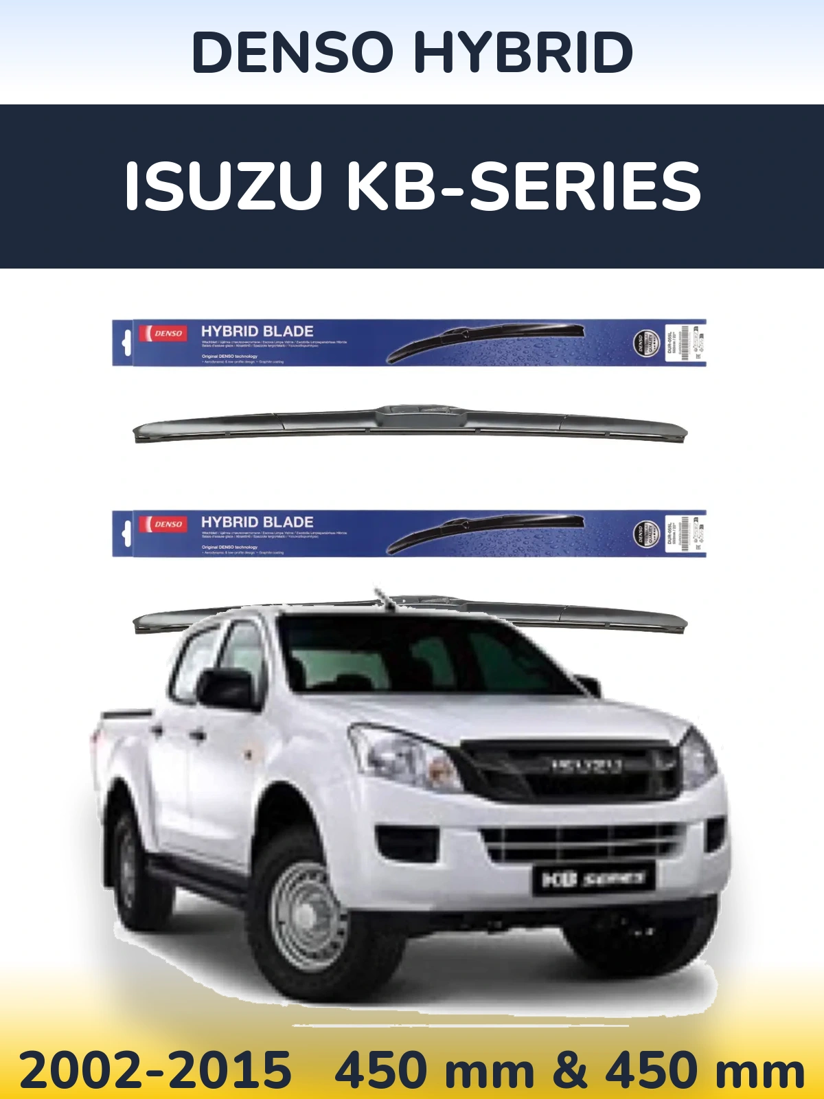 Komplet przednich wycieraczek Denso Hybrid 450 & 450 mm do Isuzu KB-Series 2002-2015
