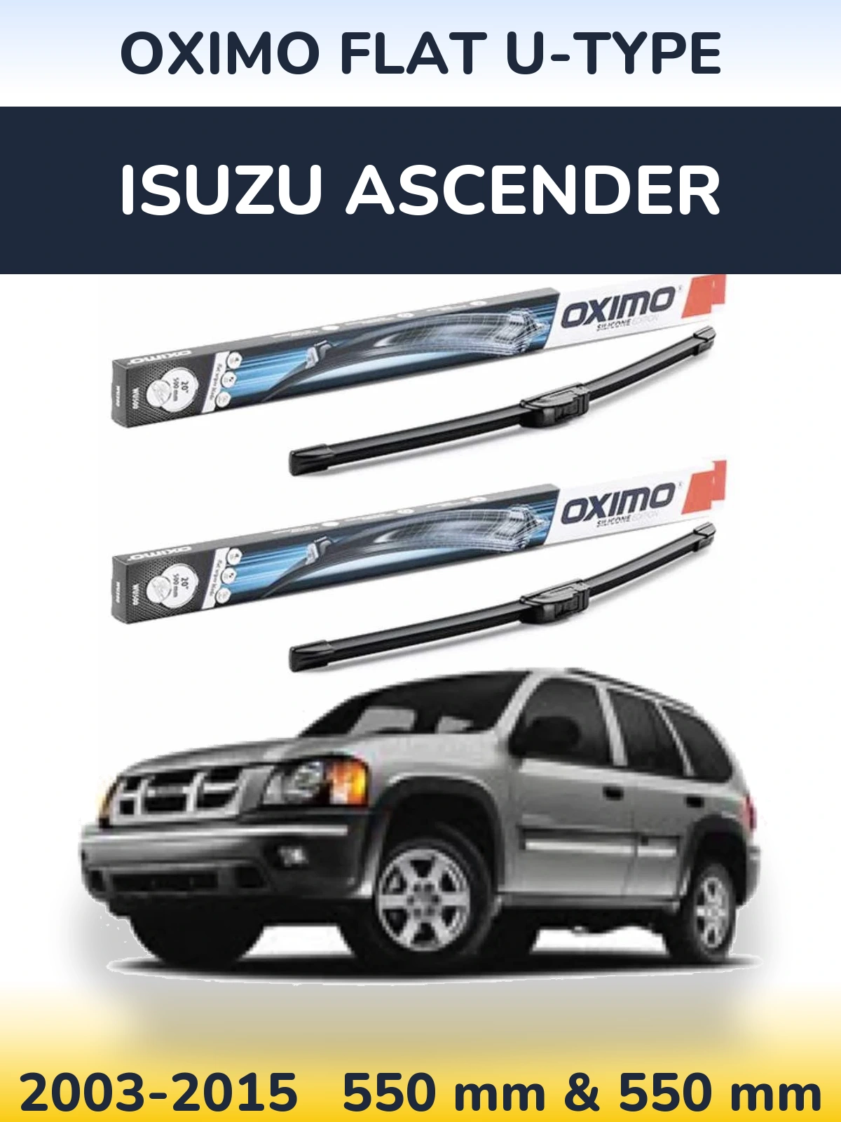 Komplet przednich wycieraczek Oximo Flat U-type 550 & 550 mm do Isuzu Ascender 2003-2015