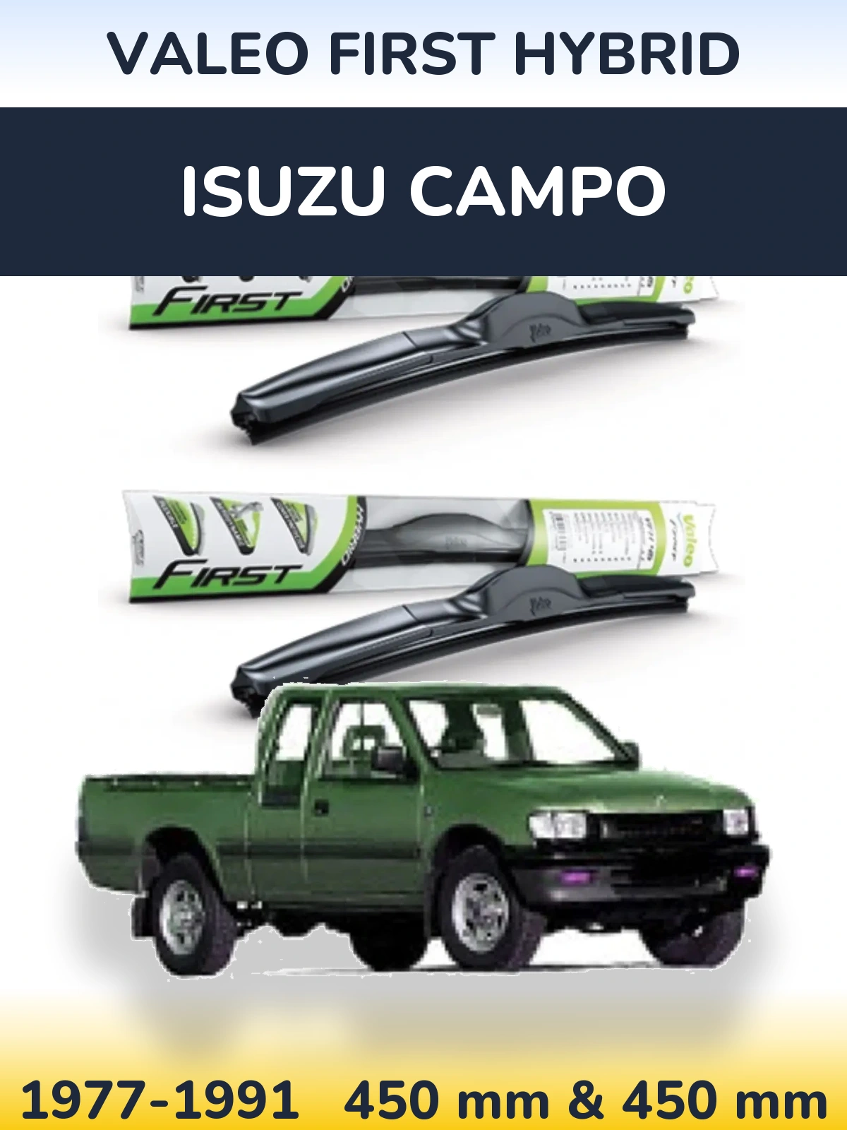Front wiper blade set Valeo First Hybrid 450 & 450 мм for Isuzu Campo 1977-1991