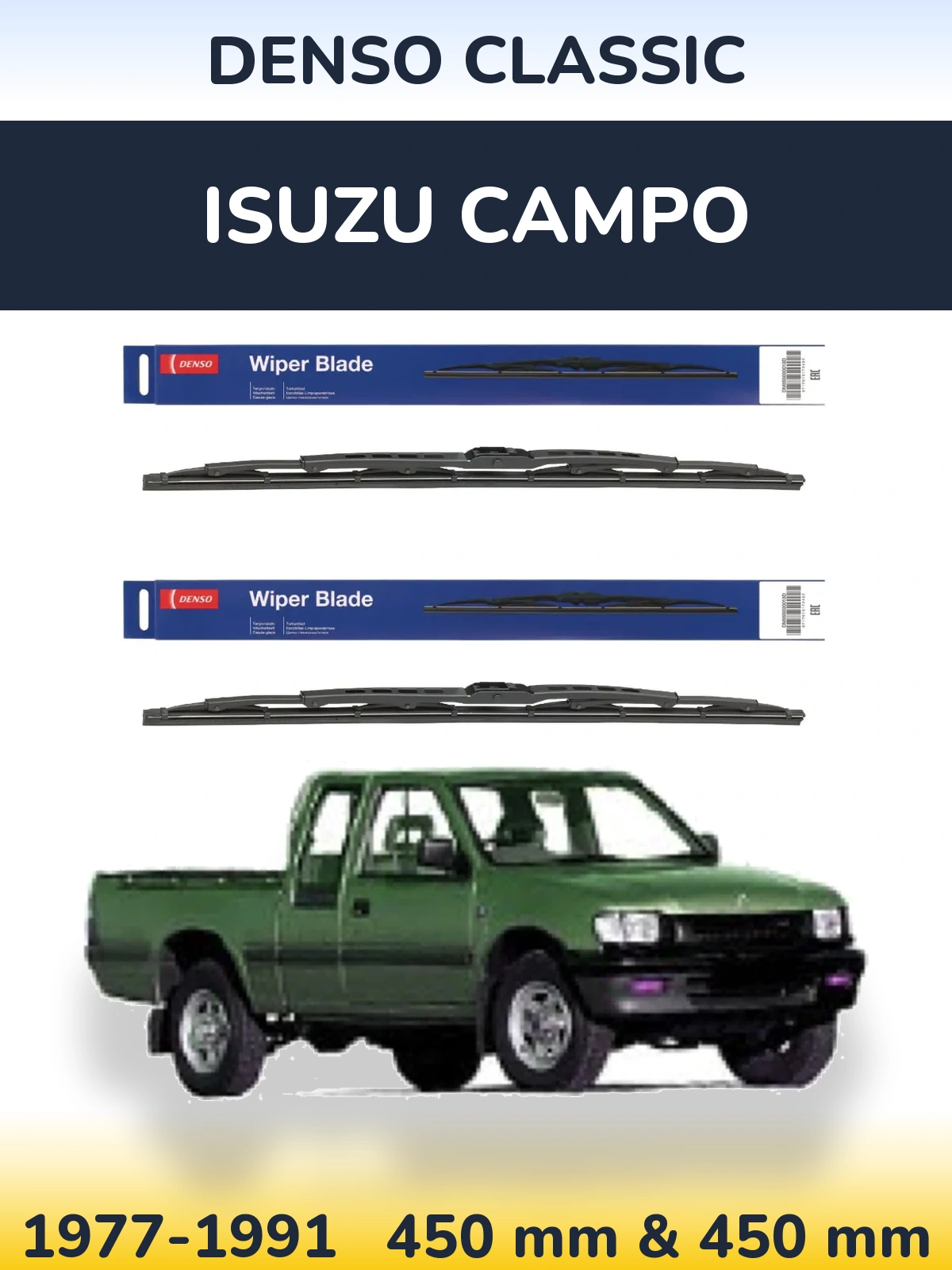 Front wiper blade set Denso Classic 450 & 450 мм for Isuzu Campo 1977-1991