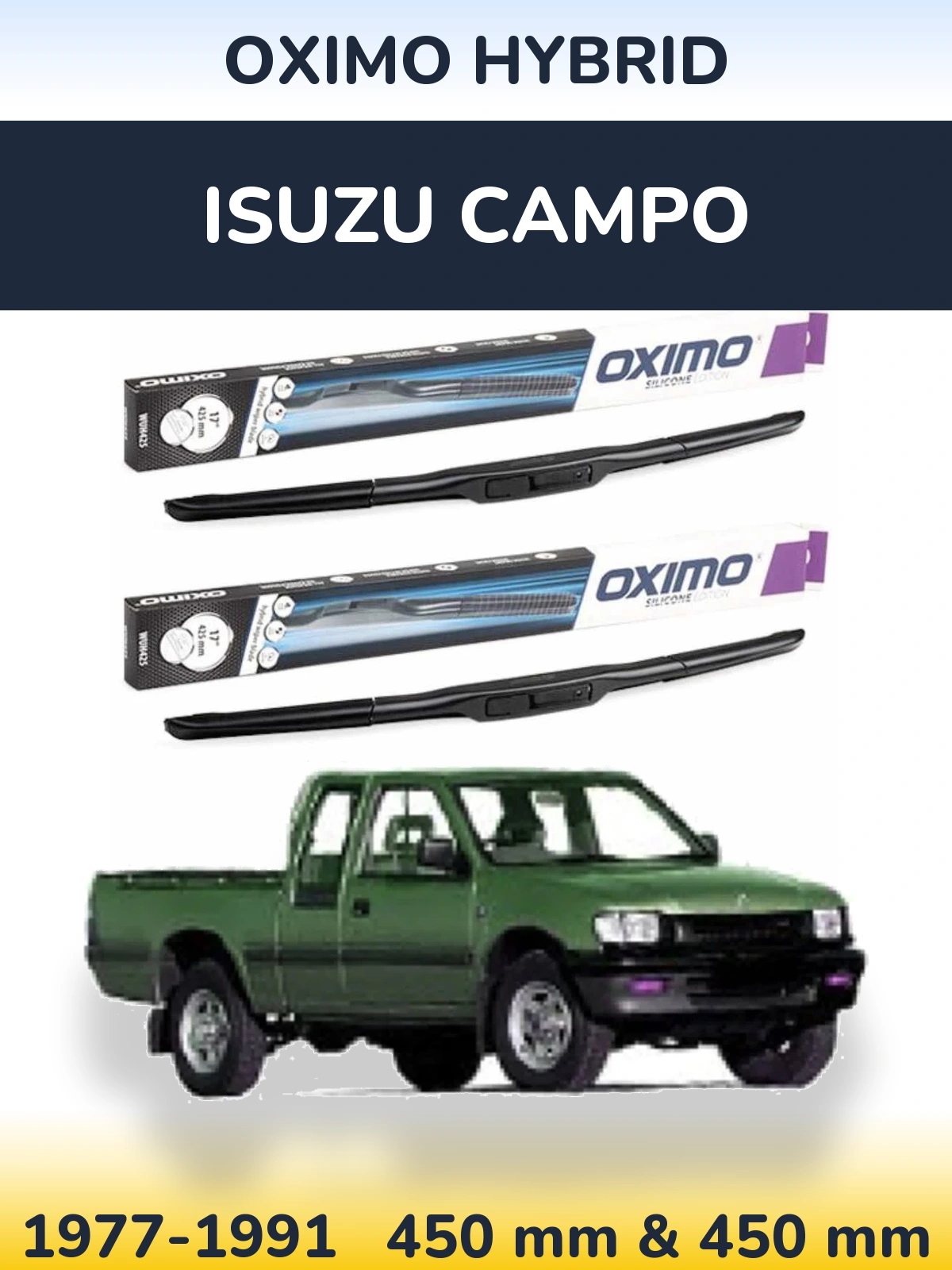Front wiper blade set Oximo Hybrid 450 & 450 мм for Isuzu Campo 1977-1991