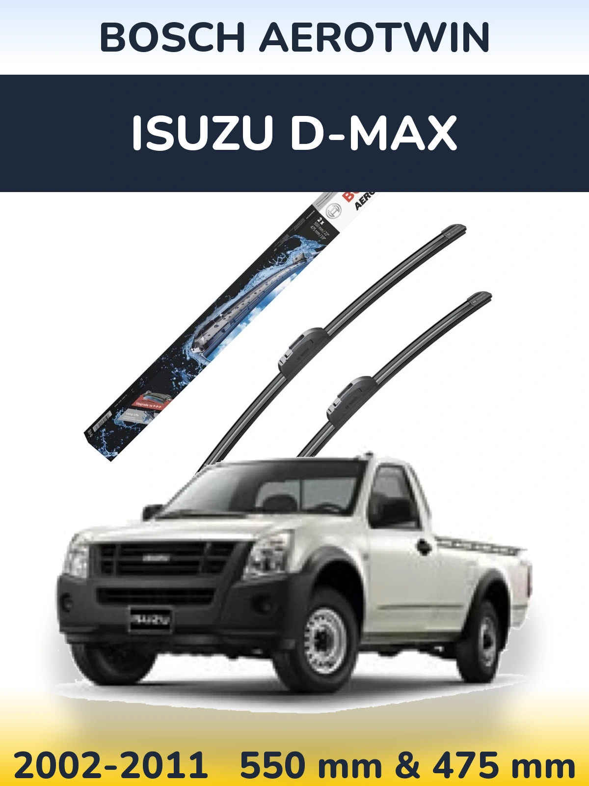 Komplet przednich wycieraczek BOSCH AeroTwin 550 & 475 mm do Isuzu D-Max 2002-2011