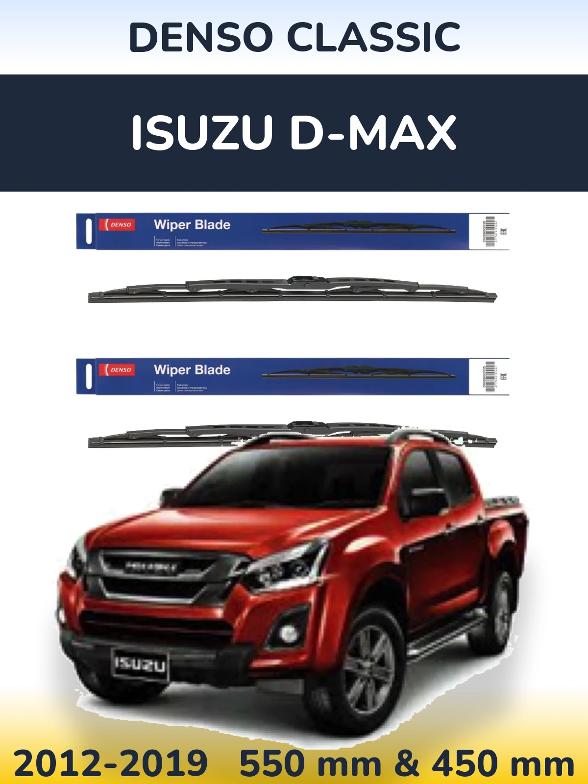 Front wiper blade set Denso Classic 550 & 450 mm for Isuzu D-Max 2012-2019