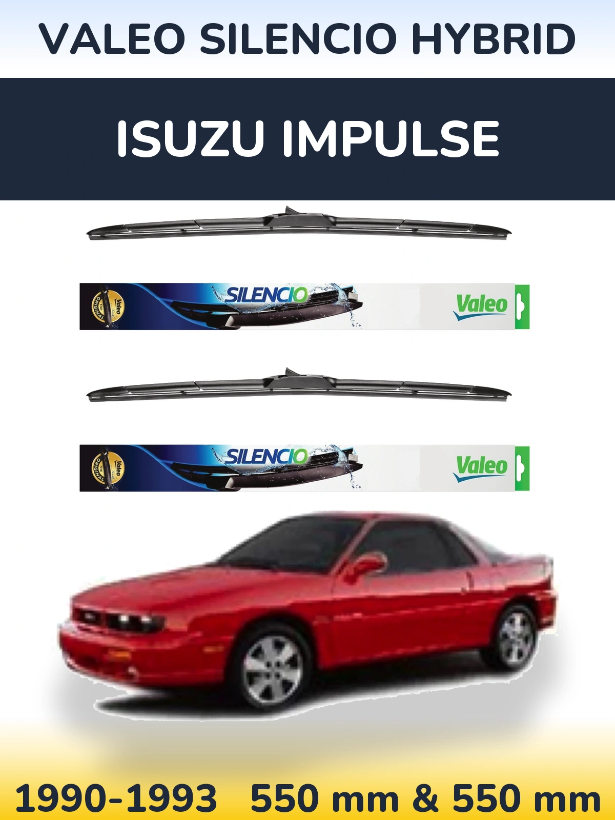 Front wiper blade set Valeo Silencio Hybrid 550 & 550 mm for Isuzu Impulse 1990-1993