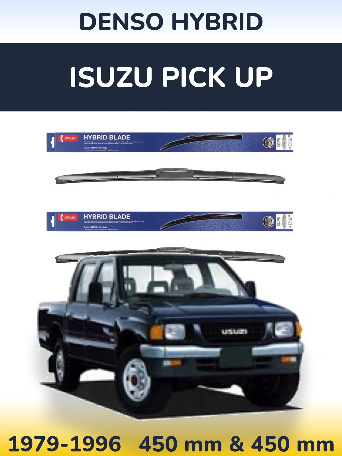 Komplet przednich wycieraczek Denso Hybrid 450 & 450 mm do Isuzu Pick Up 1979-1996