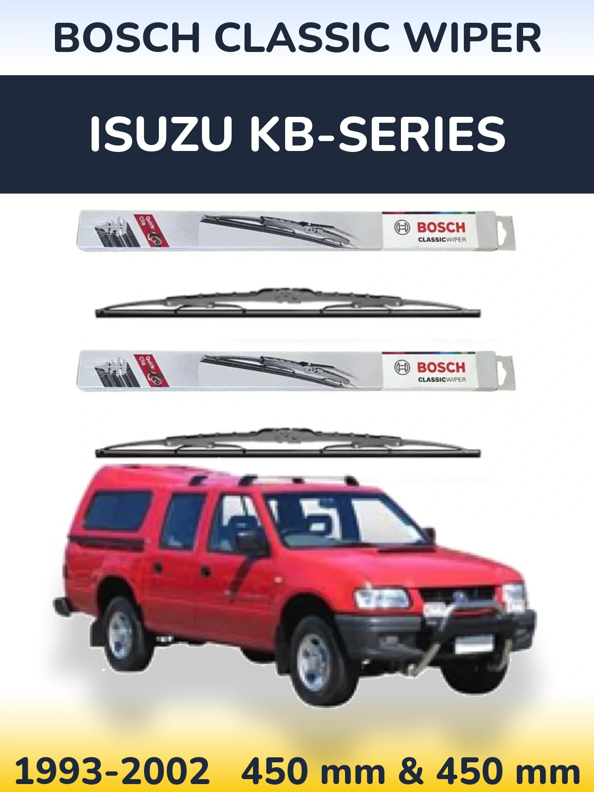 Комплект передніх щіток BOSCH Classic Wiper 450 & 450 мм для Isuzu KB-Series 1993-2002