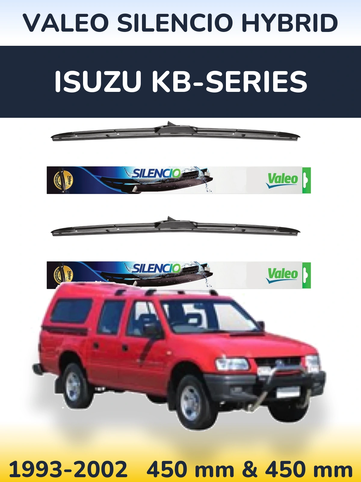 Front wiper blade set Valeo Silencio Hybrid 450 & 450 mm for Isuzu KB-Series 1993-2002