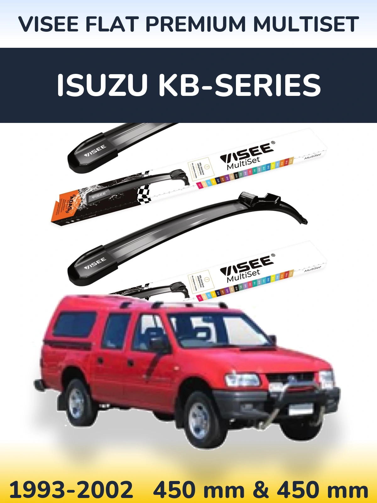 Комплект передних дворников VISEE FLAT PREMIUM MultiSet 450 & 450 мм для Isuzu KB-Series 1993-2002