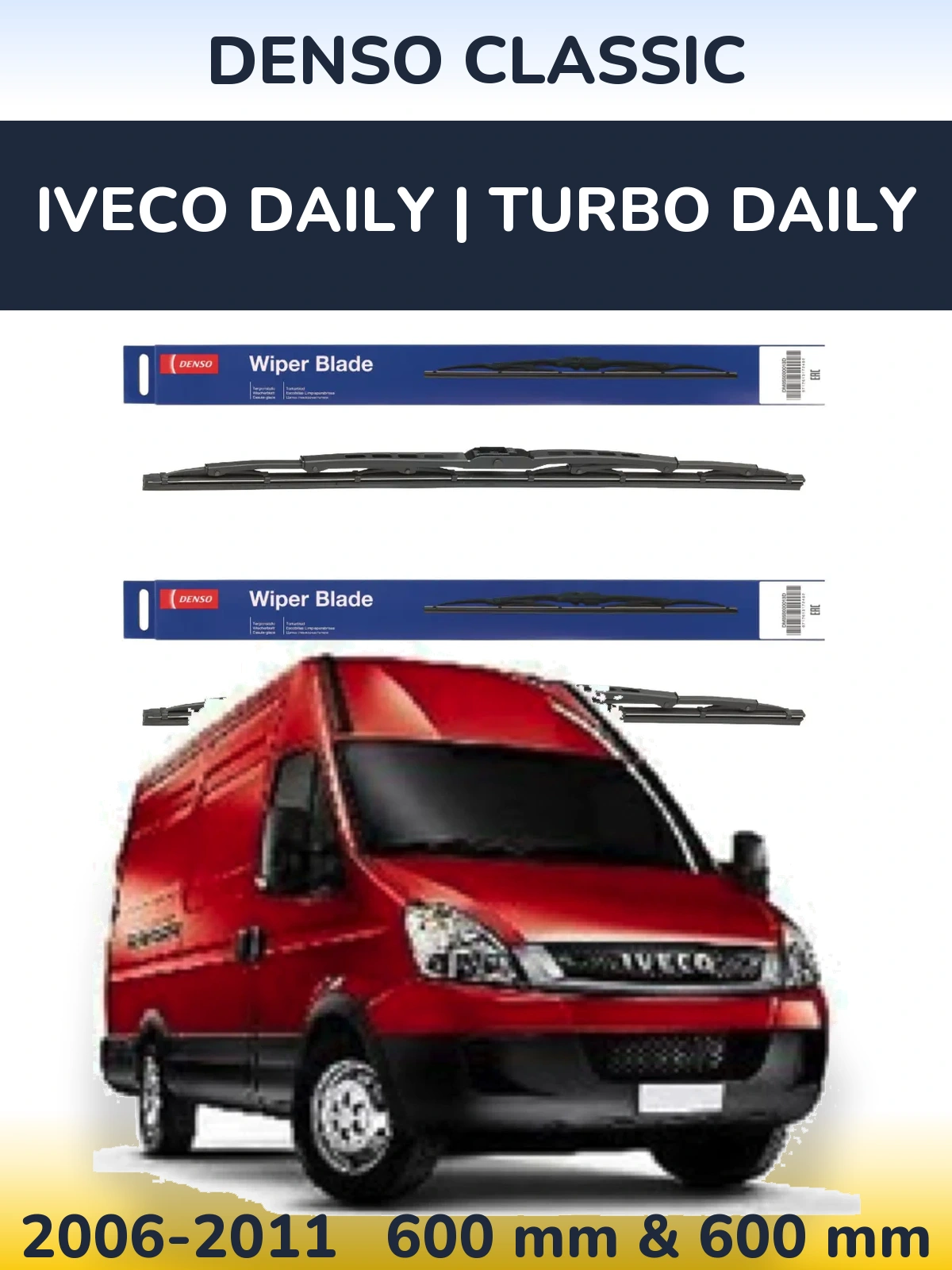 Комплект передних дворников Denso Classic 600 & 600 мм для Iveco Daily | Turbo Daily 2006-2011