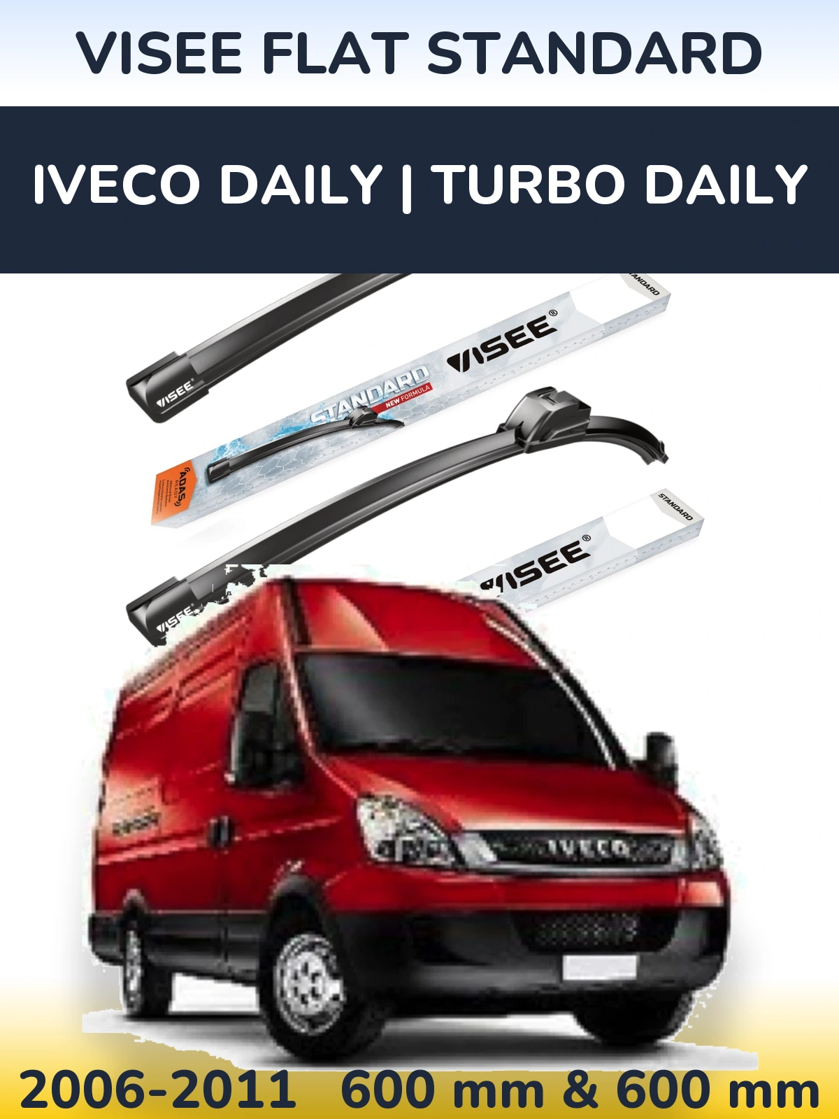 Комплект передних дворников VISEE FLAT STANDARD 600 & 600 мм для Iveco Daily | Turbo Daily 2006-2011