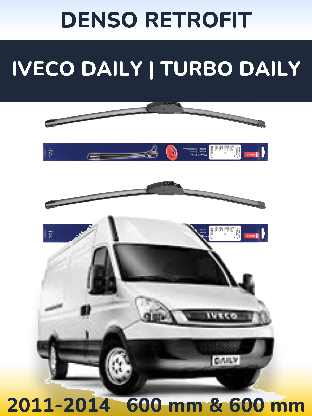 Комплект передніх щіток Denso Retrofit 600 & 600 мм для Iveco Daily | Turbo Daily 2011-2014