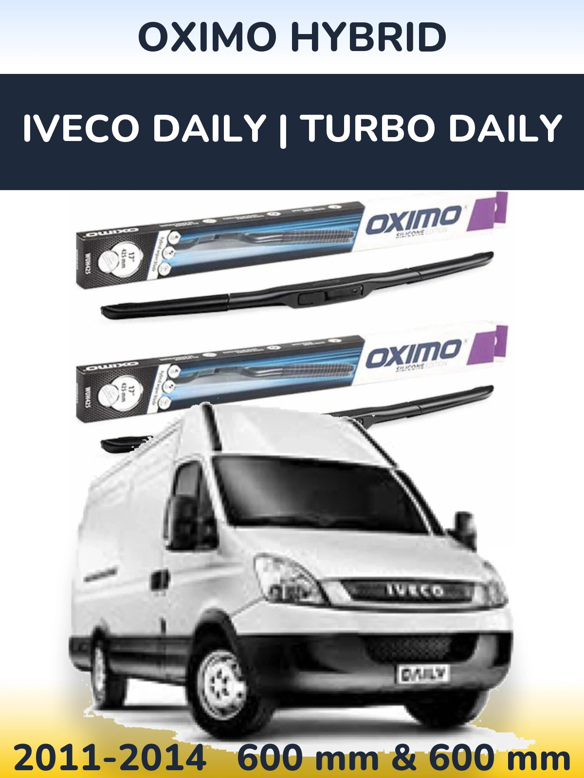 Front wiper blade set Oximo Hybrid 600 & 600 mm for Iveco Daily | Turbo Daily 2011-2014