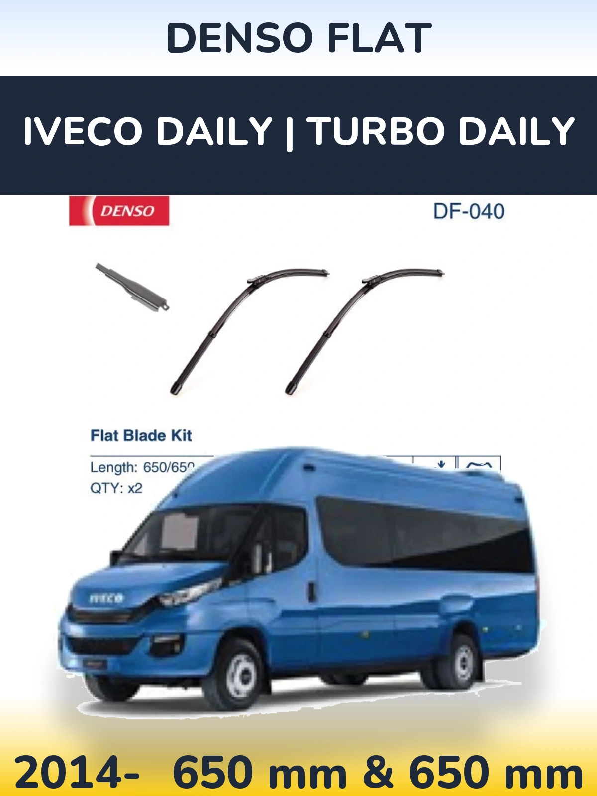 Front wiper blade set Denso Flat 650 & 650 mm for Iveco Daily | Turbo Daily 2014-2026