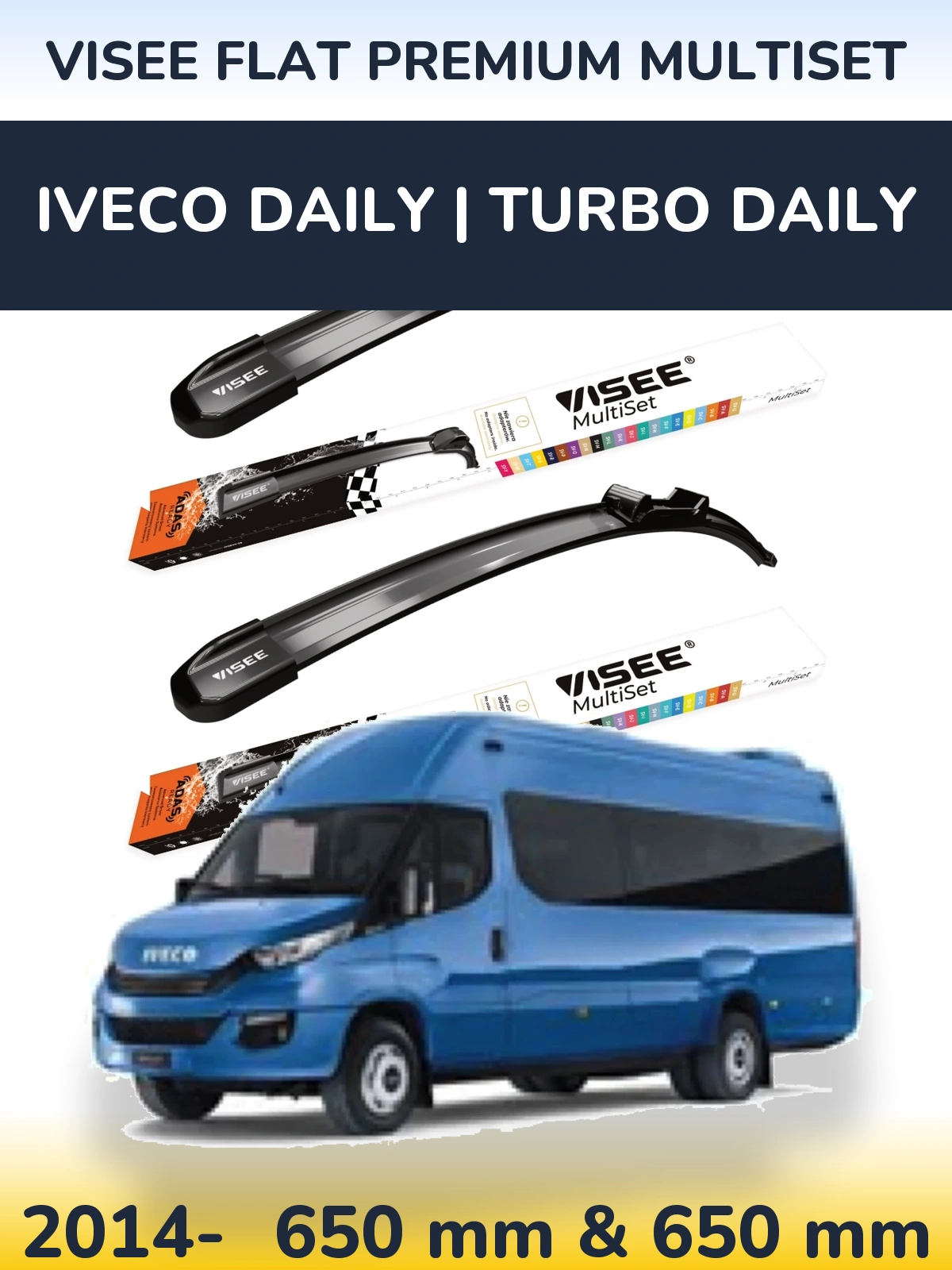 Komplet przednich wycieraczek VISEE FLAT PREMIUM MultiSet 650 & 650 mm do Iveco Daily | Turbo Daily 2014-2026