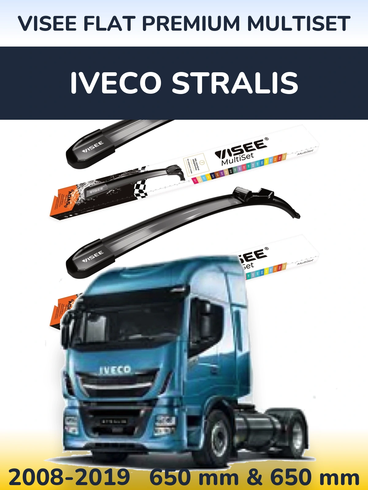 Front wiper blade set VISEE FLAT PREMIUM MultiSet 650 & 650 мм for Iveco Stralis 2008-2019