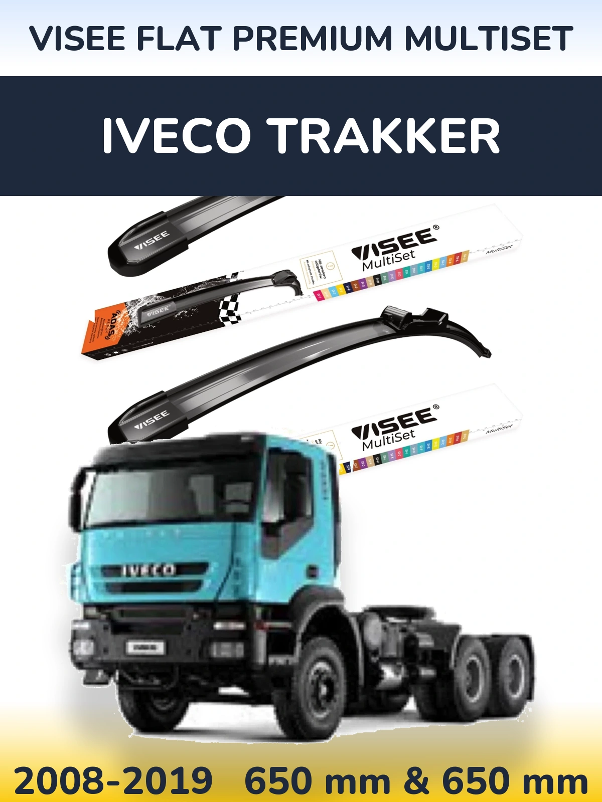 Front wiper blade set VISEE FLAT PREMIUM MultiSet 650 & 650 mm for Iveco Trakker 2008-2019