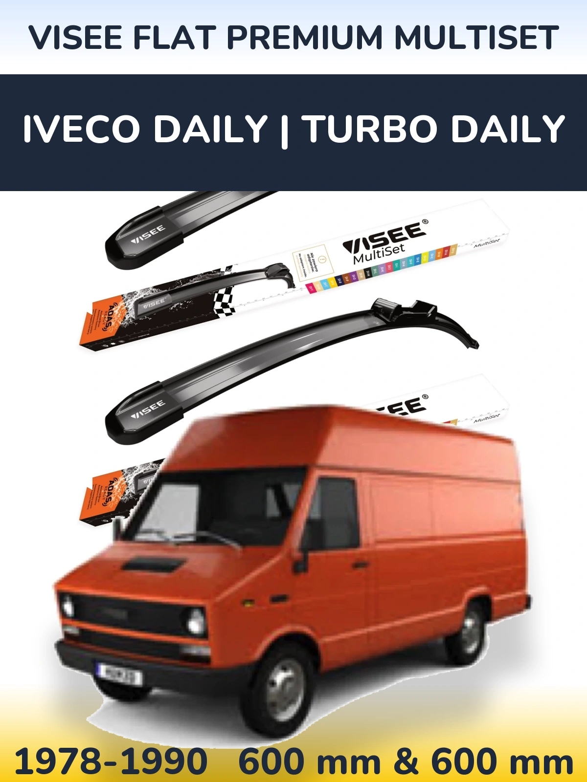 Komplet przednich wycieraczek VISEE FLAT PREMIUM MultiSet 600 & 600 mm do Iveco Daily | Turbo Daily 1978-1990