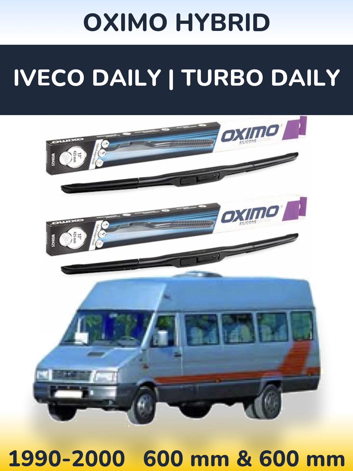 Komplet przednich wycieraczek Oximo Hybrid 600 & 600 mm do Iveco Daily | Turbo Daily 1990-2000