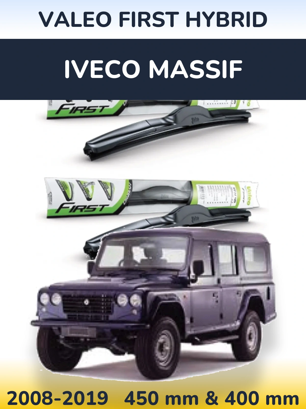 Komplet przednich wycieraczek Valeo First Hybrid 450 & 400 mm do Iveco Massif 2008-2019