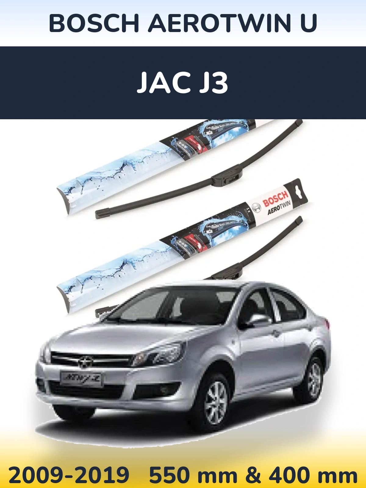 Front wiper blade set BOSCH AeroTwin U 550 & 400 мм for JAC J3 2009-2019
