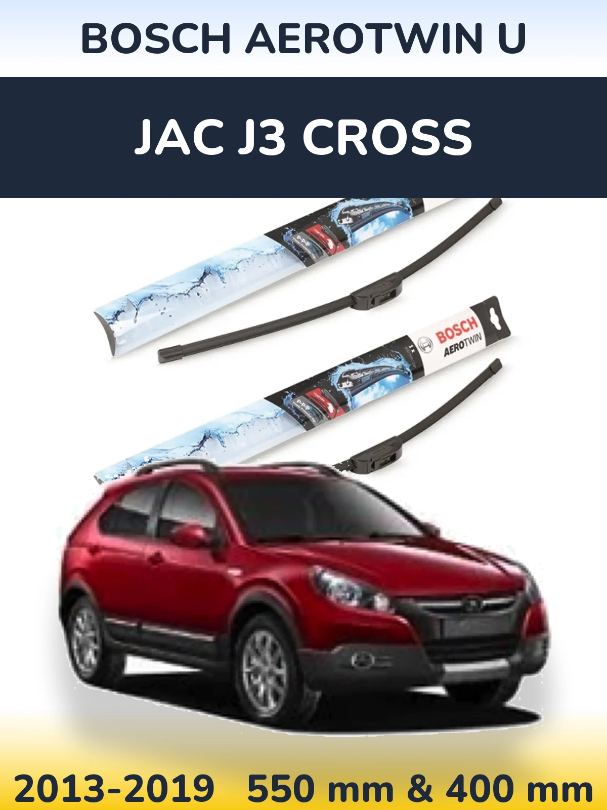Komplet przednich wycieraczek BOSCH AeroTwin U 550 & 400 mm do JAC J3 Cross 2013-2019