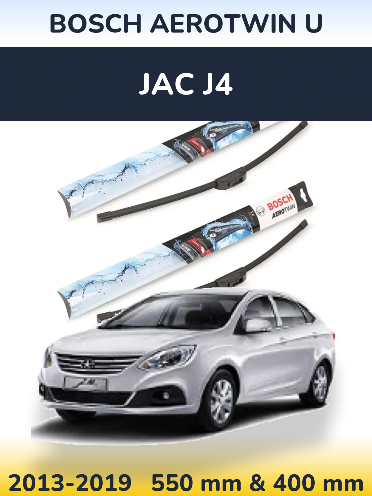 Front wiper blade set BOSCH AeroTwin U 550 & 400 мм for JAC J4 2013-2019