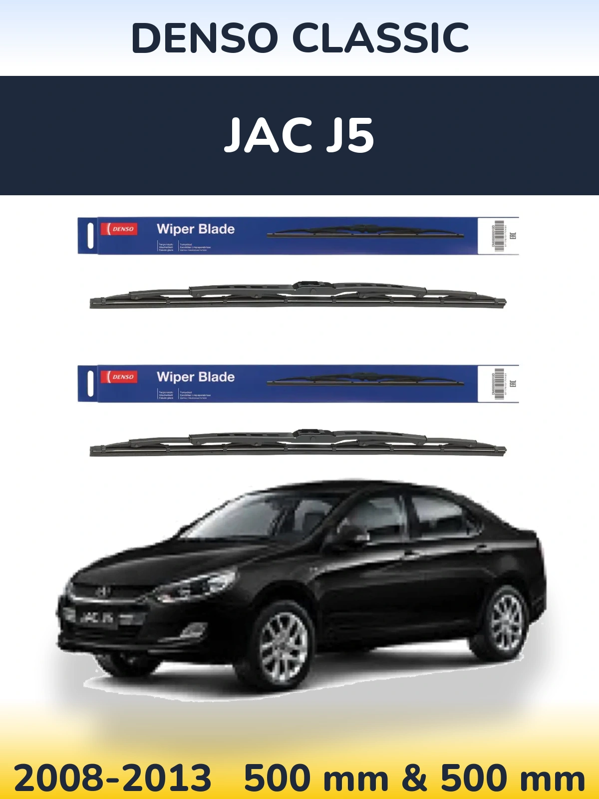Komplet przednich wycieraczek Denso Classic 500 & 500 mm do JAC J5 2008-2013