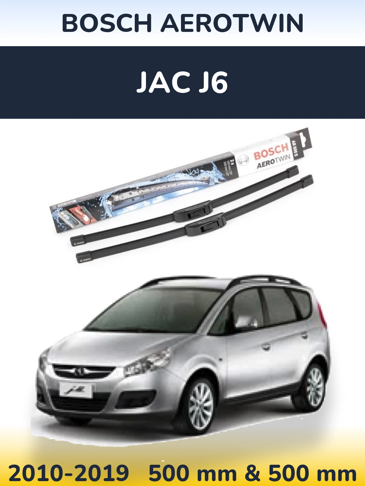 Комплект передних дворников BOSCH AeroTwin 500 & 500 мм для JAC J6 2010-2019