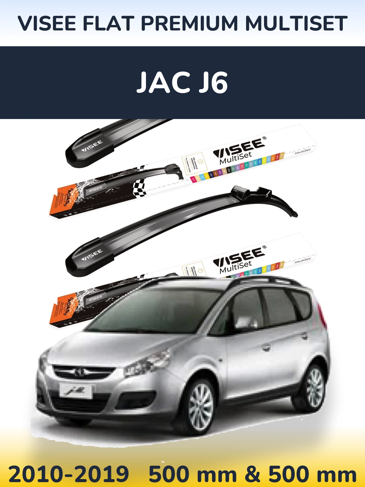 Front wiper blade set VISEE FLAT PREMIUM MultiSet 500 & 500 мм for JAC J6 2010-2019