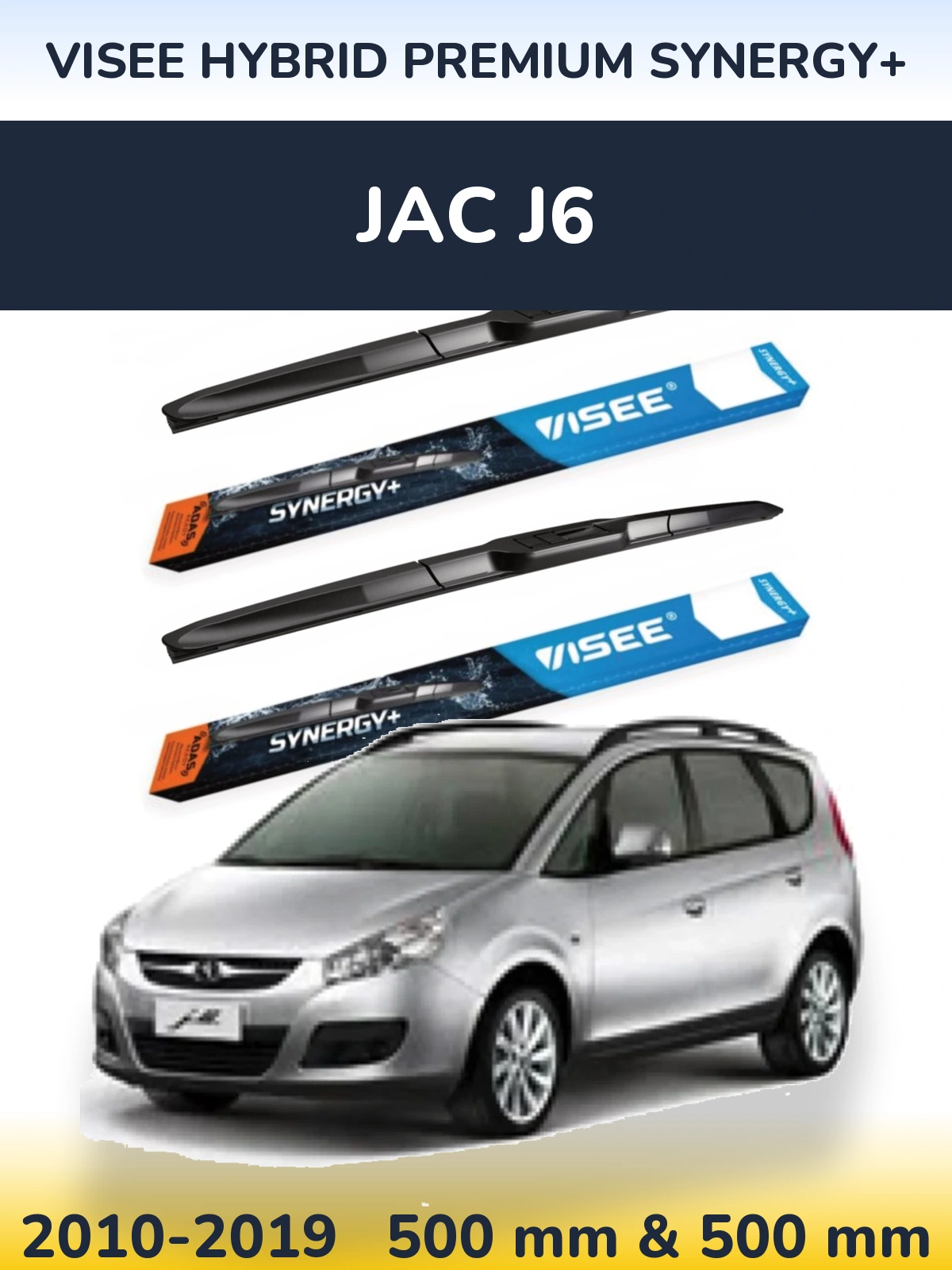 Front wiper blade set VISEE HYBRID PREMIUM SYNERGY+ 500 & 500 мм for JAC J6 2010-2019