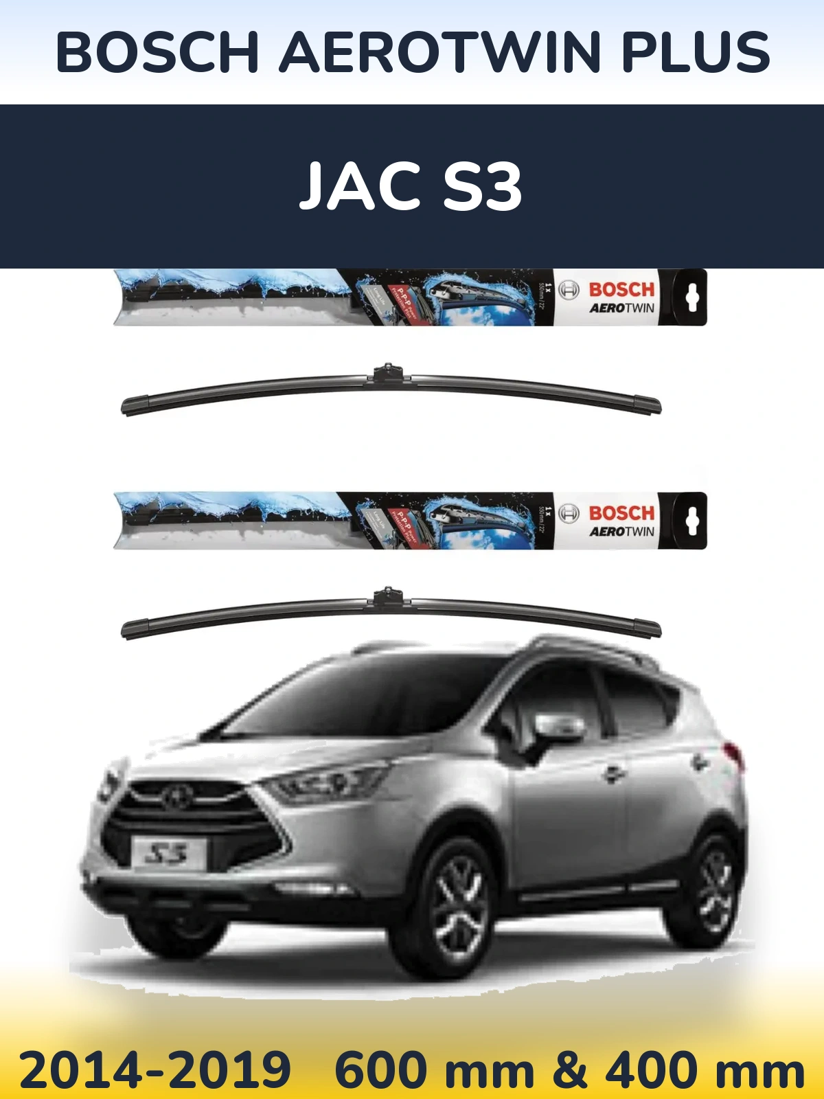 Front wiper blade set BOSCH AeroTwin Plus 600 & 400 мм for JAC S3 2014-2019