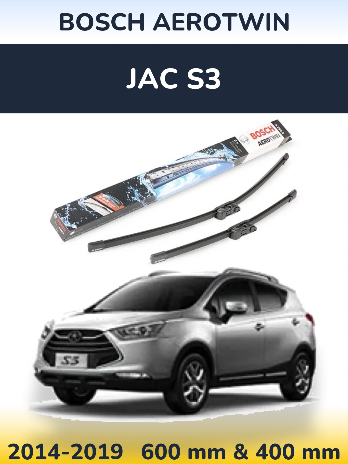 Комплект передних дворников BOSCH AeroTwin 600 & 400 мм для JAC S3 2014-2019
