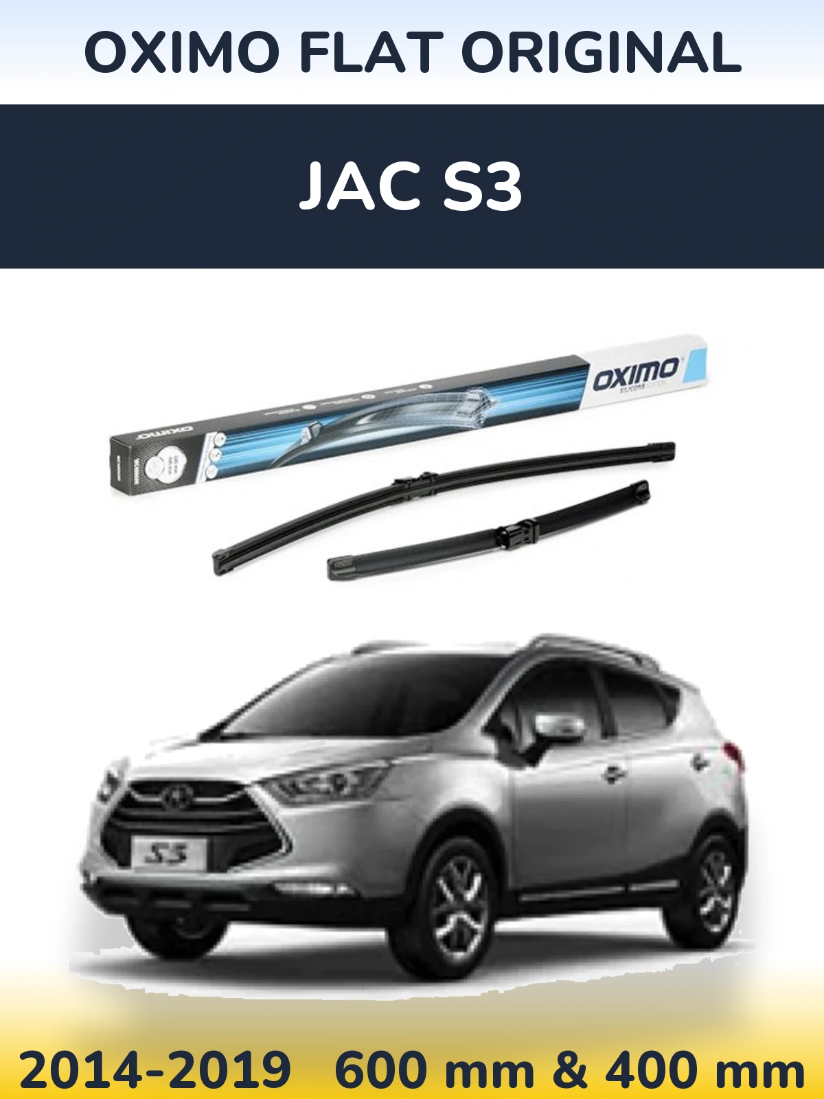 Front wiper blade set Oximo Flat Original 600 & 400 мм for JAC S3 2014-2019