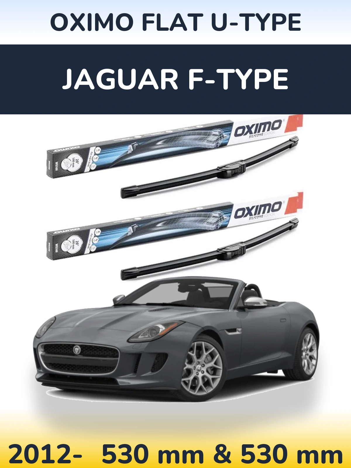 Front wiper blade set Oximo Flat U-type 530 & 530 мм for Jaguar F-Typee 2012-2026