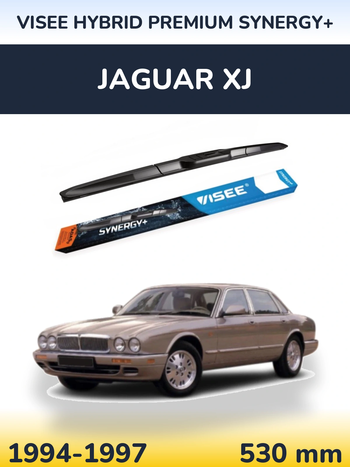 Передня щітка VISEE HYBRID PREMIUM SYNERGY+ 530 мм для Jaguar XJ 1994-1997
