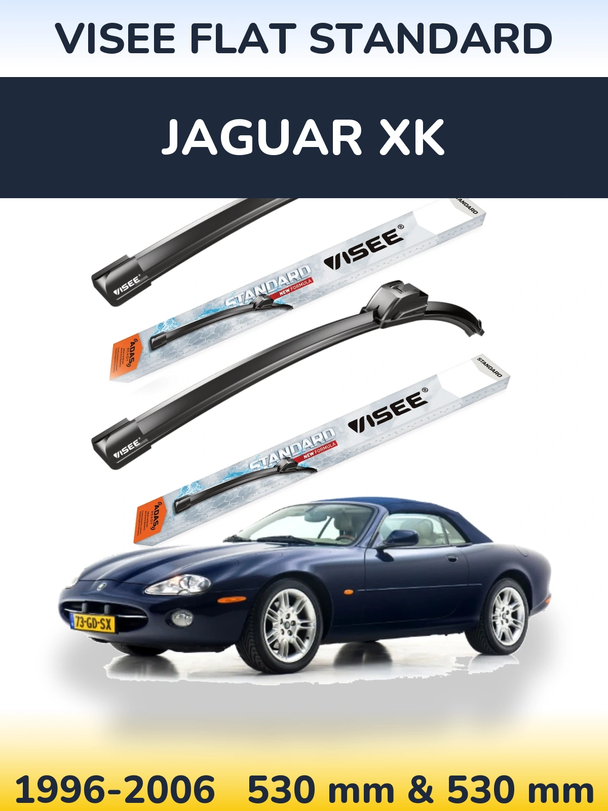 Komplet przednich wycieraczek VISEE FLAT STANDARD 530 & 530 mm do Jaguar XK 1996-2006